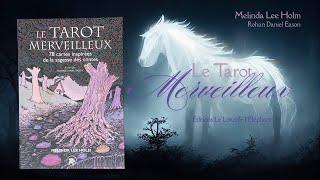  Le Tarot Merveilleux- Melinda Lee Holm 