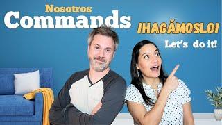 Nosotros Commands Explained SIMPLY! (How to say “Let’s” in SPANISH!)