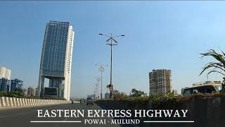 4K Drive from Powai to Mulund | Eastern Express Highway | Mumbai