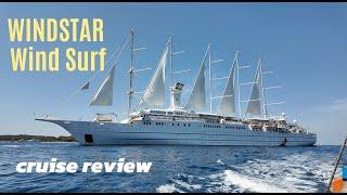 Windstar Wind Surf luxury cruise review | 9 days from Athens to Venice | world's largest sail ship