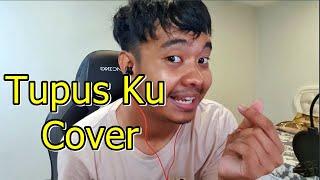 Tupus Ku- Hain Jasli Cover by Cikgu Aben