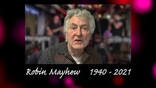 " Crisis" - Robin Mayhew's  Memorial Montage and Tribute