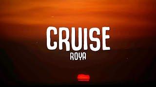 ROYA - Cruise (Lyrics)