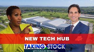 Taking Stock LIVE- Jamaica's Largest Tech Park