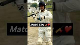 Match Vlog ️ #cricket #matchvlog #cricketmatch #cricketshort #cricketreel #minivlog