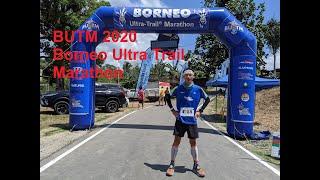 BUTM 2020 Borneo Ultra Trail Marathon 106km - Full Video