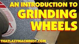 GRINDING WHEELS 101, DIFFERENT TYPES OF GRINDING WHEELS, HOW THEY ARE USED AND FOR WHAT MATERIAL