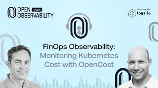 FinOps Observability: Monitoring Kubernetes Cost with OpenCost