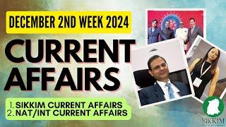 Current Affairs of Sikkim | National International Events| December 2nd  Week | 2024