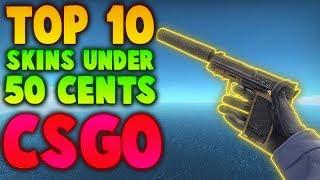 Top 10 CSGO Skins under 50 Cents | CSGO