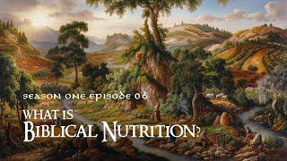 What is Biblical Nutrition? | BE REGENERATED