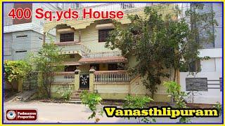 400 Sq.yds House for sale in Vanasthalipuram || Hyderabad || FCI Colony || Padmasree properties