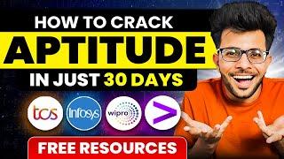 How to Crack Aptitude of Any Company in 30 Days [ Free Resources  ]