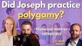 Joseph Smith wasn't a polygamist debate with Jacob Hansen