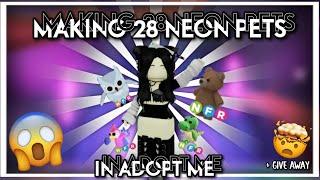 ೃ⁀ Making 28 Neon Pets In Adopt Me + GIVE AWAY  | ROBLOX