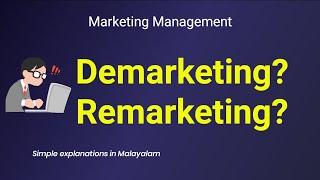 Demarketing | Remarketing | Marketing Management | Malayalam |