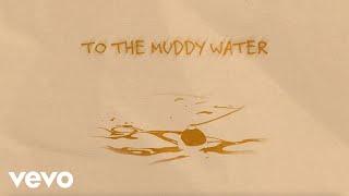 Larry Fleet - Muddy Water (Lyric Video)