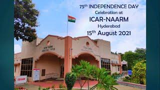 75th Independence Day at ICAR NAARM,15 AUG 2021