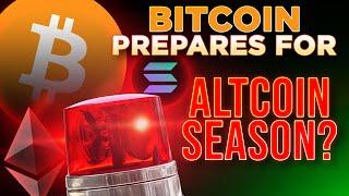 Bitcoin Prepares For Altcoin Season?Crypto Market Update