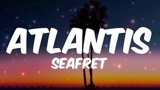 Seafret - Atlantis (Lyrics) | Ruth B., Wiz Khalifa, Charlie Puth, Calvin Harris, Dua Lipa