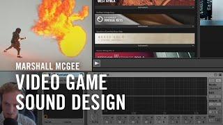 Video Game Sound Design 101 with Marshall McGee | Native Instruments