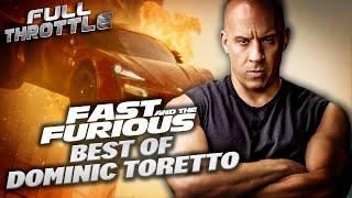 Best Of Dominic Toretto (Vin Diesel) In The Fast & Furious Franchise | Full Throttle