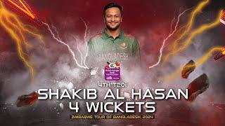 Shakib Al Hasan's 4 Wickets Against Zimbabwe  | 4th T20I | Zimbabwe tour of Bangladesh, 2024