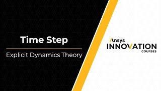 Time Step in Explicit Dynamics - Lesson 2