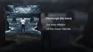 The Amity Affliction - Pittsburgh (No Intro)