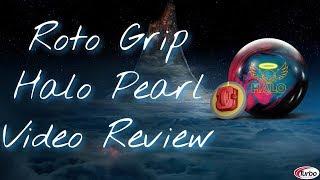 Roto Grip Halo Pearl Video Review