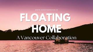 Sonata Concert Series: Vancouver Floating Home Collaboration