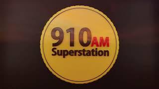 Tune In To 910 AM Superstation