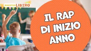 Il Rap di inizio anno scolastico - accoglienza a scuola con la musica