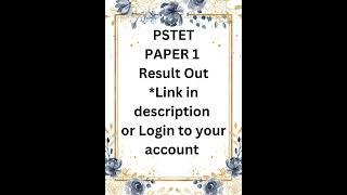 Pstet paper 1 || pstet result Link in description #pstet #pstetpaper1 #pstetupdate #pstet2023