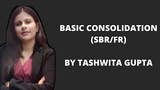 GROUP ACCOUNTS BASICS || CONSOLIDATION || SBR ACCA