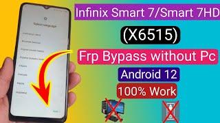 Infinix Smart 7 (X6515) android 12 FRP Bypass without PC | Remove Google Account