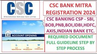 How to Registration CSC BANK MITRA 2024 | CSC BANKING CSP SBI/BOB/PNB/HDFC/AXIS #csc #cscvle