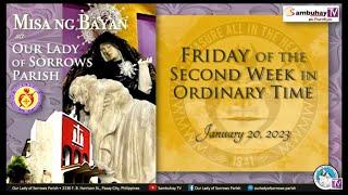 Our Lady of Sorrows Parish | January 20, 2023, 5:30PM | Friday of the Second Week in Ordinary Time