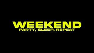 Mark Mendy & Paradigm - Weekend (Party, Sleep, Repeat) Lyric Video