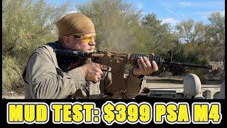 Mud Test: $399 PSA M4