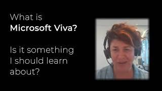 What is Microsoft Viva? | Adopt & Embrace: Ask us Anything!