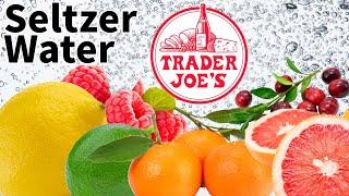 Trying Every Trader Joe's Flavored Seltzer Waters
