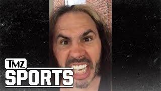 Matt Hardy- CM Punk Losing UFC Debut?...'Strong Possibility' | TMZ Sports