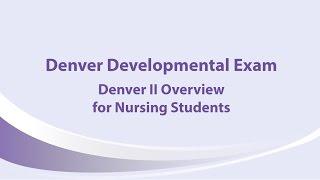 Denver II Overview for Nursing Students