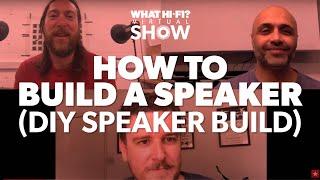 How to build a speaker (DIY speaker build)