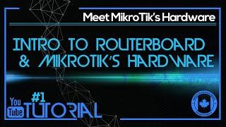 An Introduction to RouterBOARD and MikroTik Hardware