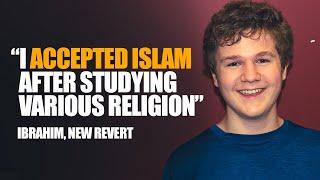 "Why I Accepted Islam After Studying Various Religions" I Ibrahim, New Revert