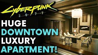 Cyberpunk 2077 - Huge Downtown Luxury Apartment! [Mod]