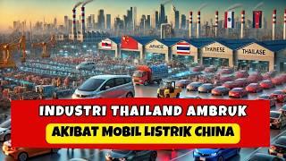 MOBIL LISTRIK CHINA HANCURKAN INDUSTRI OTOMOTIF THAILAND