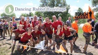 Dancing Rabbit Ecovillage at Tough Mudder